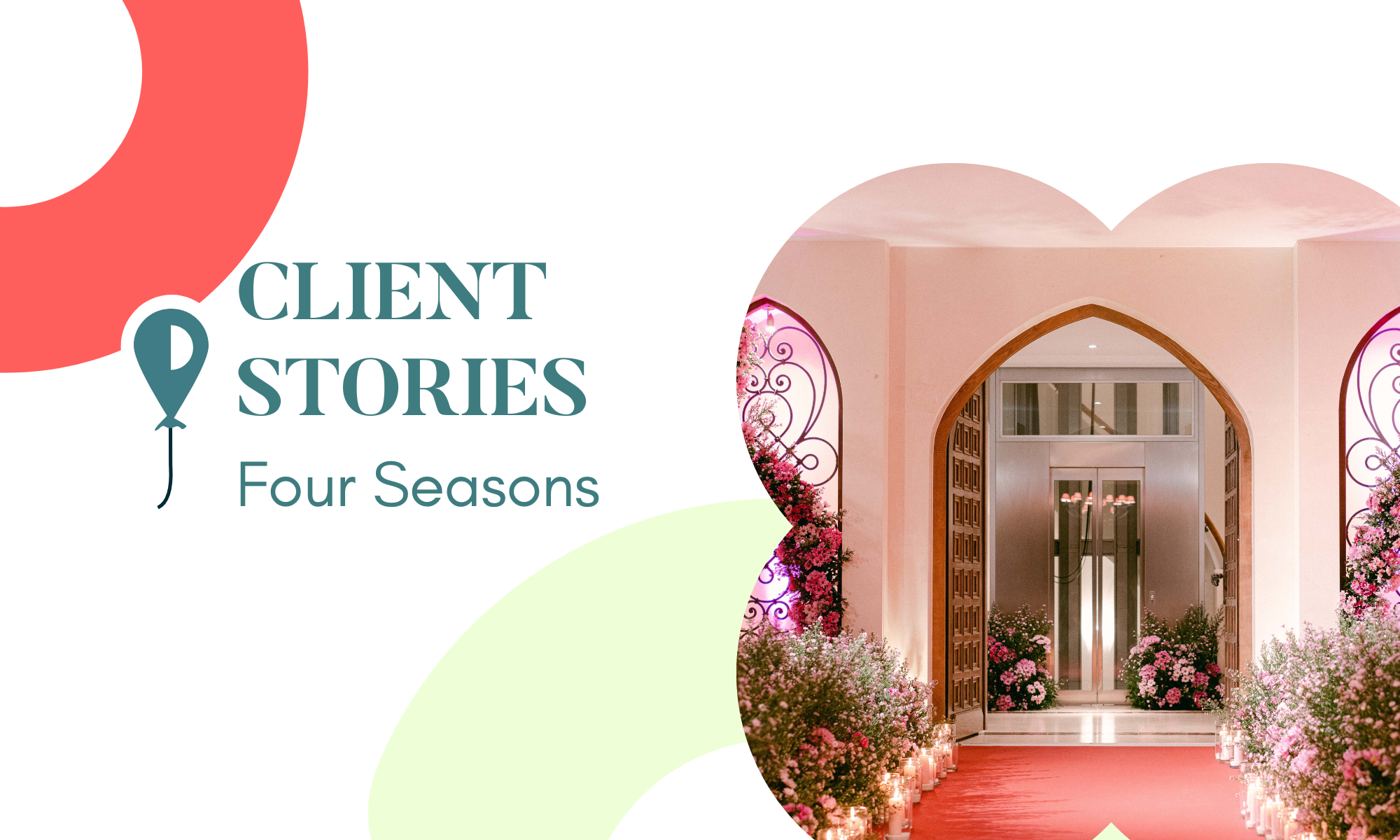 Client Stories - Four Seasons