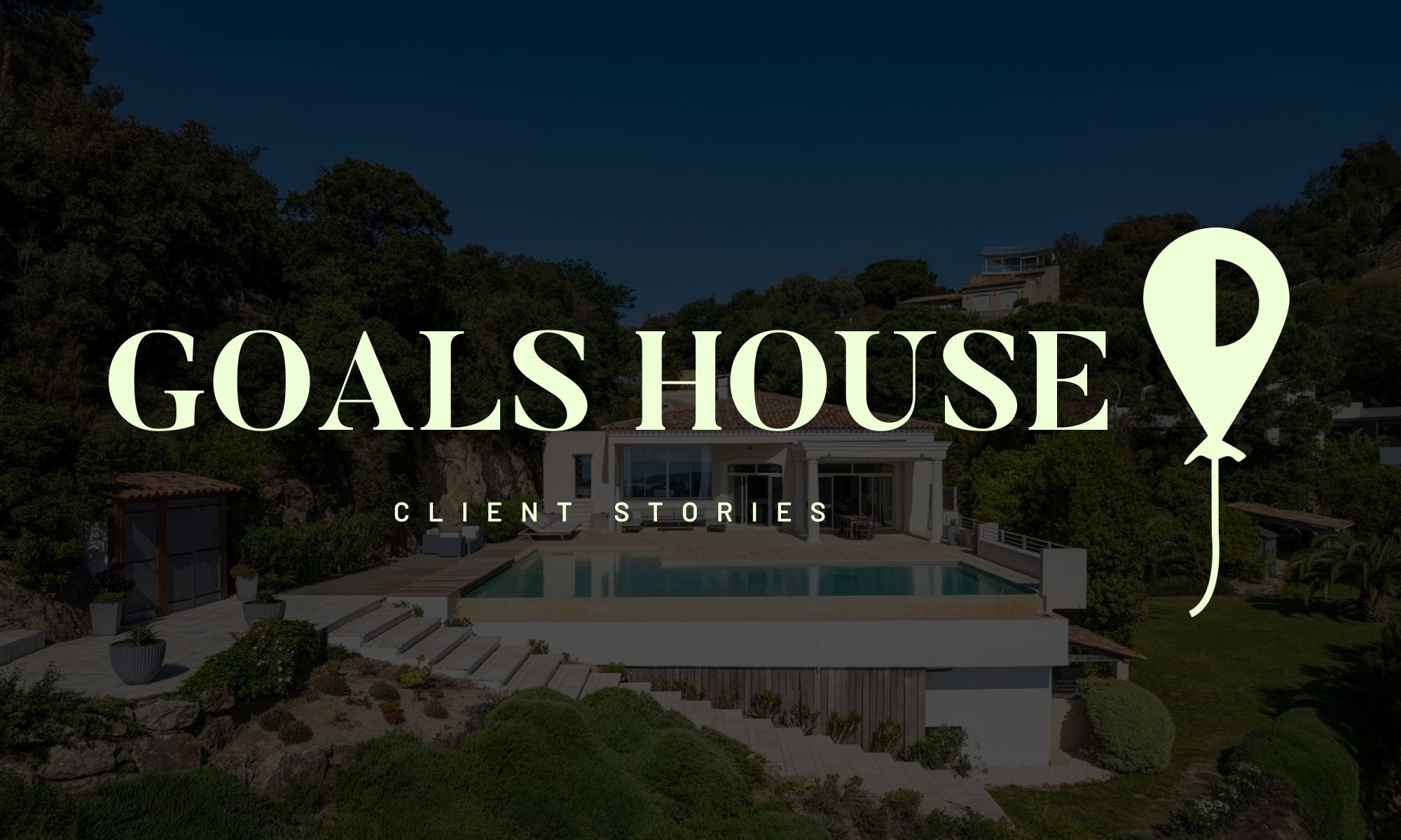 Client Stories - Goals House
